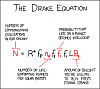 Click image for larger version. 

Name:	thedrakeequation.png 
Views:	105 
Size:	45.9 KB 
ID:	2037